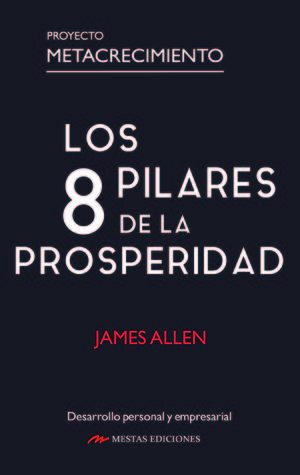 LOS 8 PILARES DE LA PROSPERIDAD