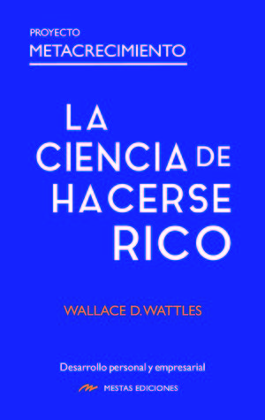 LA CIENCIA DE HACERSE RICO