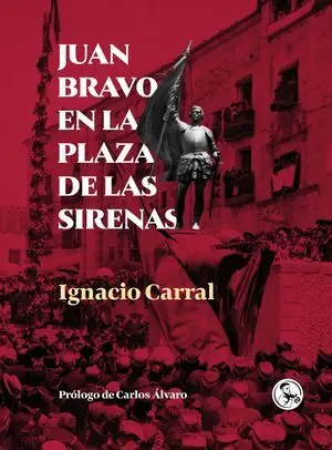 Juan Bravo en la Plaza de las Sirenas