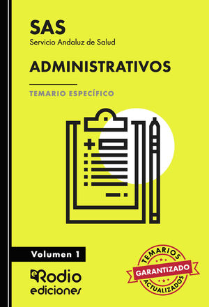 ADMINISTRATIVOS DEL SAS. TEMARIO ESPECIFICO VOLUMEN 1. 2023