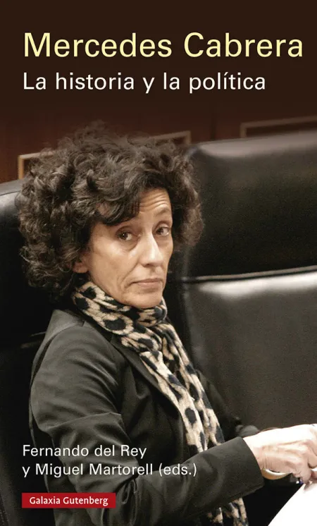Mercedes Cabrera. La Historia y la Política