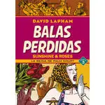 Balas Perdidas. Sunshine & Roses 03: la Reina de Palm Court