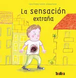 Sensacion Extraña, la