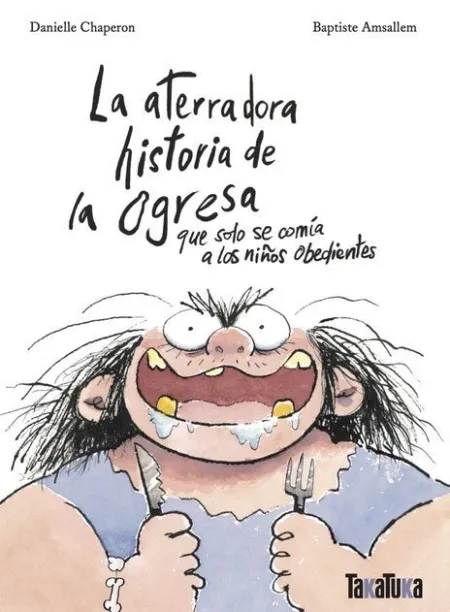 Aterradora Historia de la Ogresa, la