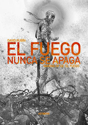 EL FUEGO NUNCA SE APAGA. MAKING OF DE 'EL FUEGO'
