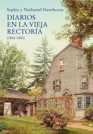 DIARIOS EN LA VIEJA RECTORIA (1842-1843)