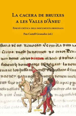 La Cacera de Bruixes a les Valls D'àneu