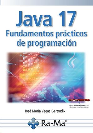 JAVA 17 FUNDAMENTOS PRACTICOS DE PROGRAMACION