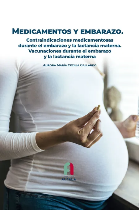 Medicamentos y Embarazo. Contraindicaciones Medicamentosas