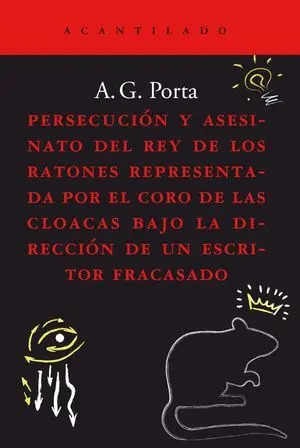 La Persecucion y Asesinato del Rey de los Ratones Represent