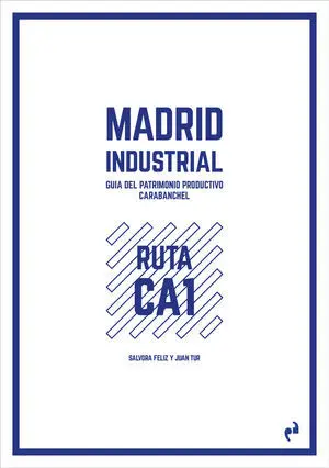 Madrid Industrial [Carabanchel]