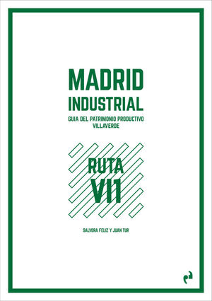 MADRID INDUSTRIAL [VILLAVERDE 1]
