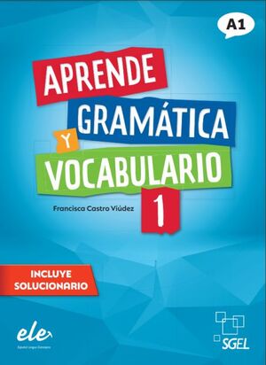 APRENDE GRAMATICA Y VOCABULARIO 1 @ NE