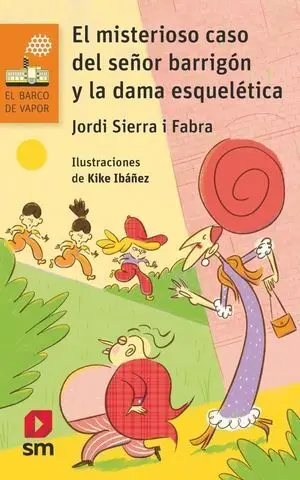 El Misterioso Caso del Señor Barrigon y la Dama Esqueletica