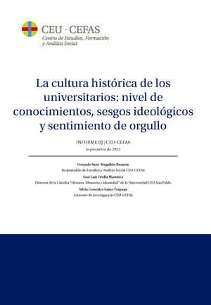 LA CULTURA HISTÓRICA DE LOS UNIVERSITARIOS: NIVEL DE CONOCIMIENTOS, SESGOS IDEOL