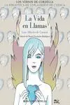 La Vida en Llamas