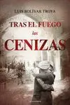 Tras el Fuego las Cenizas