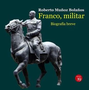 FRANCO, MILITAR. BIOGRAFÍA BREVE