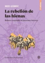 LA REBELION DE LAS HIENAS 2ª EDICION