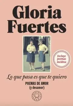 Lo que Pasa que te Quiero