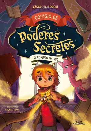 El Conjuro Mágico (Colegio de Poderes Secretos 2)
