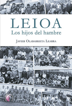 LEIOA - LOS HIJOS DEL HAMBRE