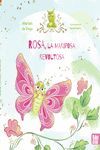 ROSA, LA MARIPOSA REVOLTOSA