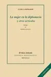 La Mujer en la Diplomacia y Otros Artículos