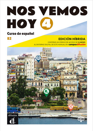 NOS VEMOS HOY 4, ED HIBRIDA EDICIÓN PARA ESTUDIANTES