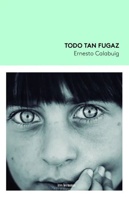 Todo Tan Fugaz