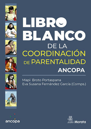 LIBRO BLANCO DE LA COORDINACIÓN DE PARENTALIDAD DE ANCOPA
