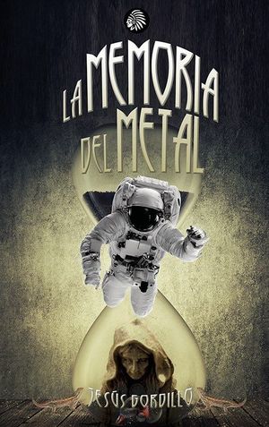 LA MEMORIA DEL METAL