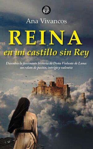 REINA EN UN CASTILLO SIN REY