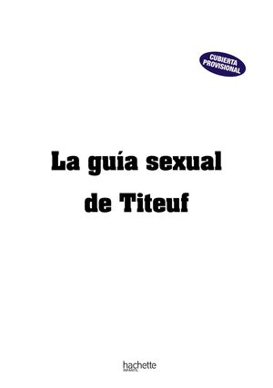 LA GUIA SEXUAL DE TITEUF