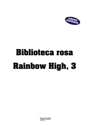 RAIMBOW HIGH 3, BIBLIOTECA ROSA