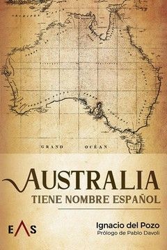 AUSTRALIA  TIENE NOMBRE ESPAÑOL