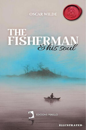THE FISHERMAN AND HIS SOUL