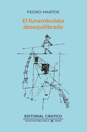 FUNAMBULISTA DESEQUILIBRADO, EL