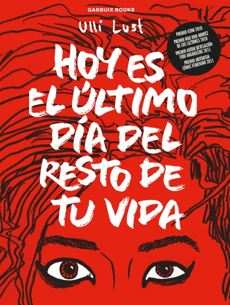 Hoy Es el Último Día del Resto de tu Vida