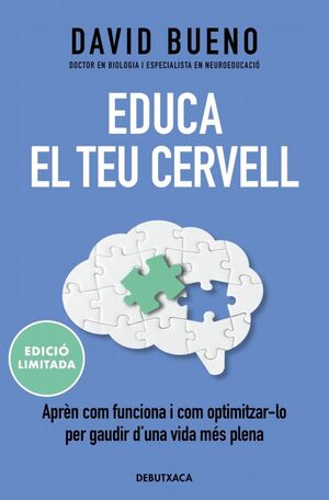 EDUCA EL TEU CERVELL (EDICIÓ LIMITADA)