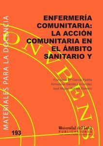 ENFERMERÍA COMUNITARIA: LA ACCIÓN COMUNITARIA EN EL ÁMBITO SANITARIO Y SOCIAL