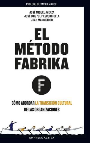 EL MÉTODO FÁBRIKA