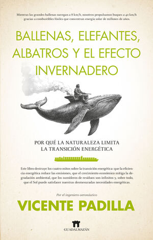BALLENAS, ELEFANTES, ALBATROS Y EL EFECTO INVERNADERO