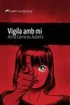Vigila Amb mi