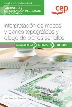 Manual. Interpretación de Mapas y Planos Topográficos y Dibujo de Planos Sencill