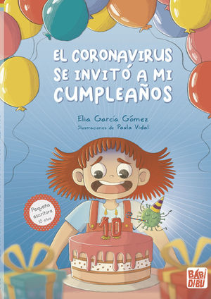 EL CORONAVIRUS SE INVITÓ A MI CUMPLEAÑOS