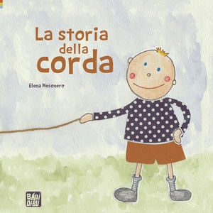 LA STORIA DELLA CORDA