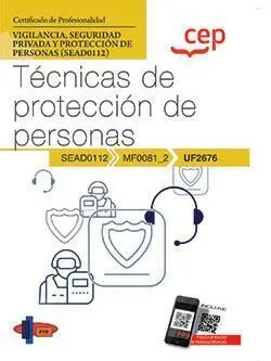 Manual. Técnicas de Protección de Personas (Uf2676). Certificados de Profesional