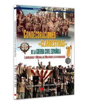 CONDECORACIONES CLANDESTINAS GUERRA CIVI