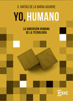 YO HUMANO LA DIMENSION HUMANA DE LA TECNOLOGIA